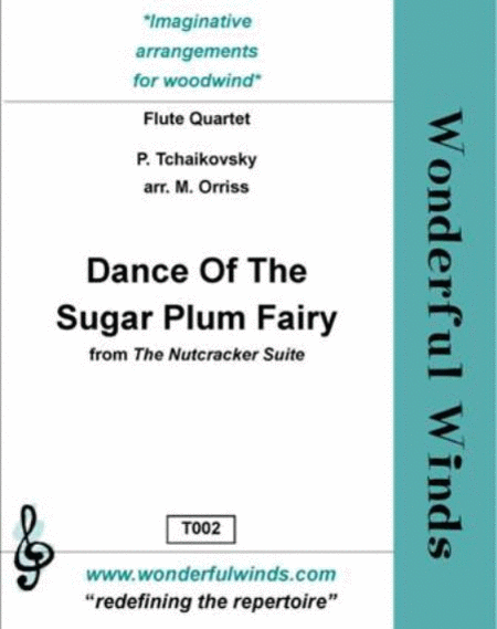 Peter Ilyich Tchaikovsky  : Dance of the Sugar Plum Fairy