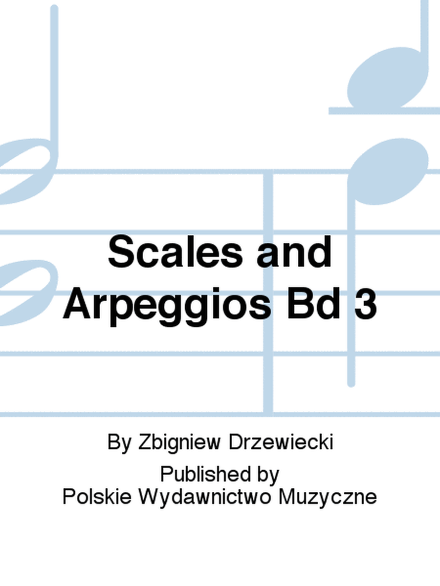 Scales and Arpeggios Bd 3