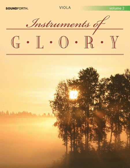 Instruments of Glory