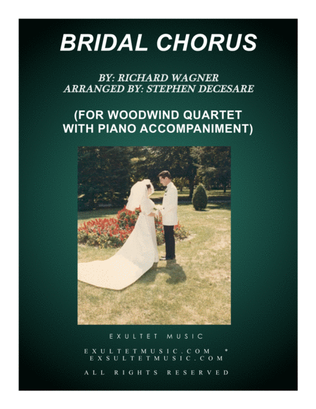 Book cover for Bridal Chorus (for Woodwind Quartet - Piano Accompaniment)