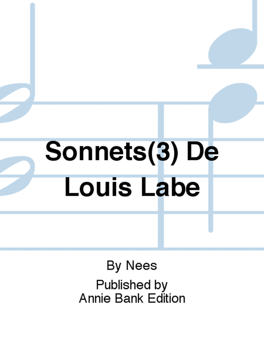 Sonnets(3) De Louis Labe