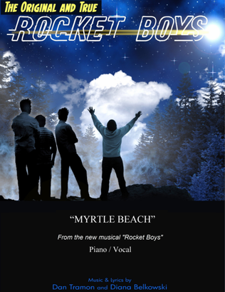 MYRTLE BEACH ("Rocket Boys The Musical")