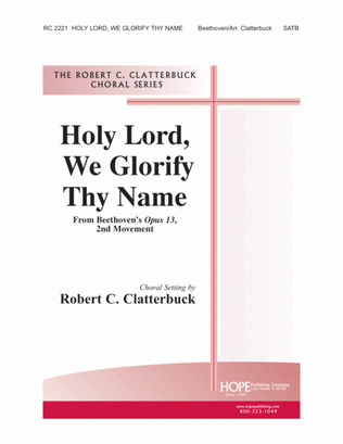 Holy Lord, We Glorify Thy Name