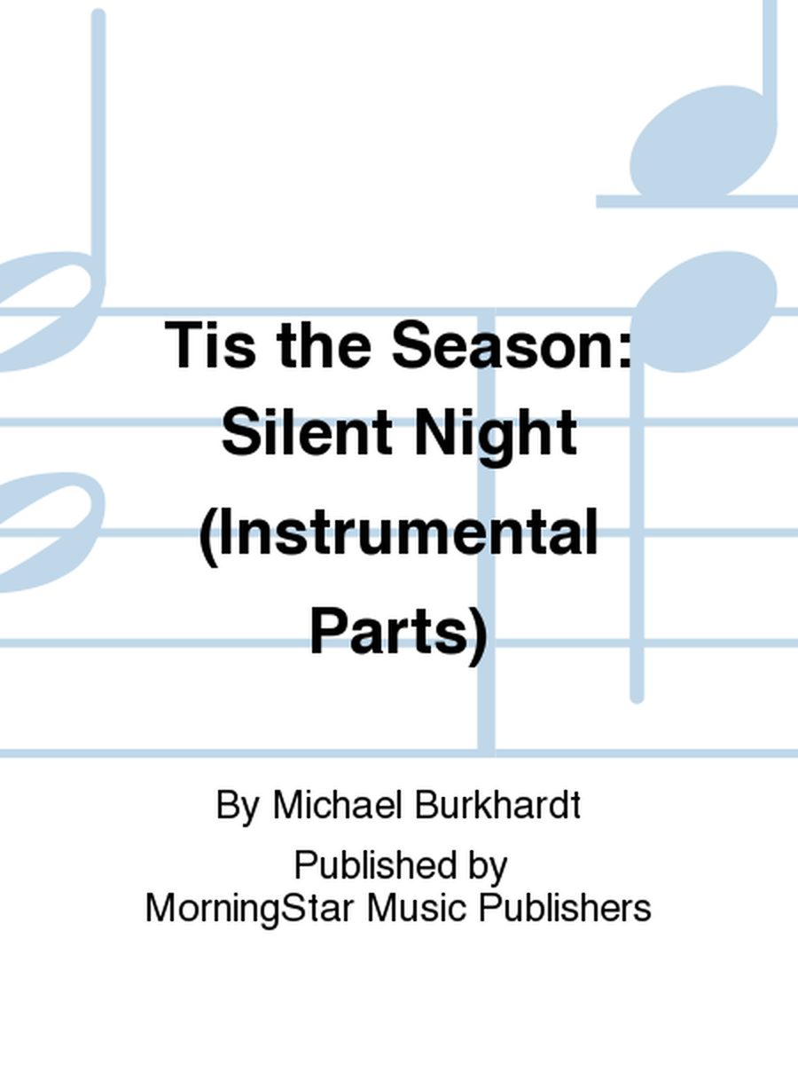 Tis the Season: Silent Night (Instrumental Parts)