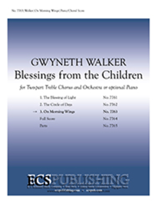 Blessings from the Children: 3. On Morning Wings