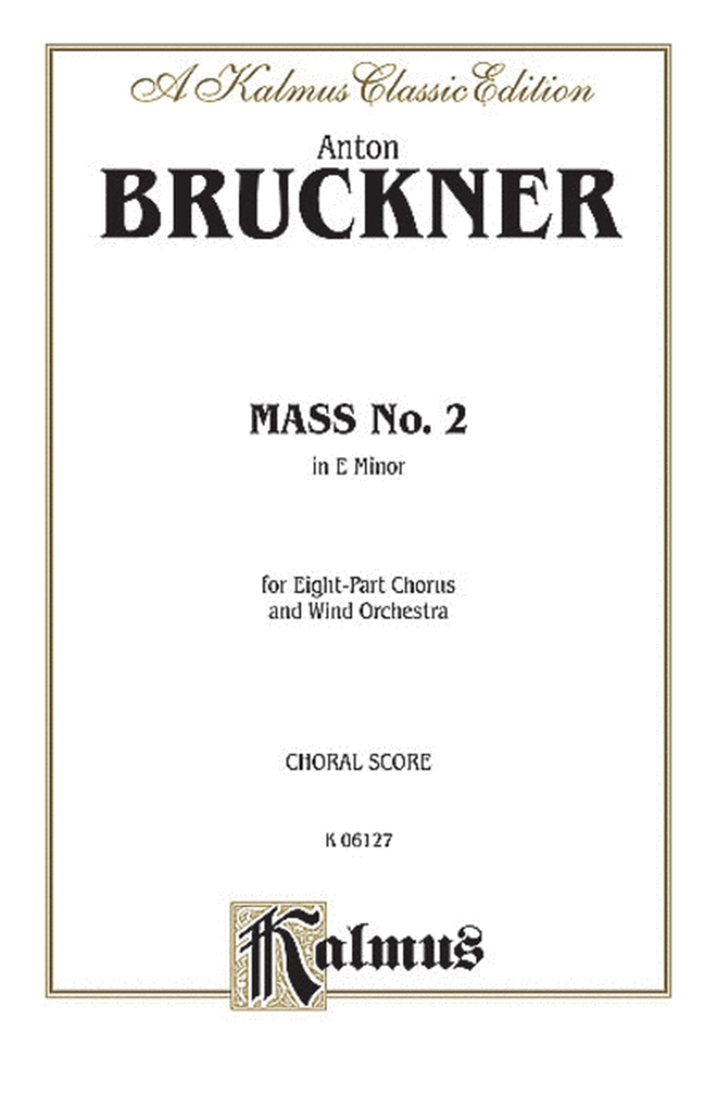 Mass No. 2 in E Minor