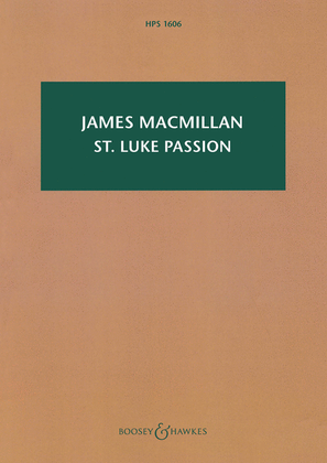 Book cover for St Luke Passion: The Passion of Our Lord Jesus Christ According to Luke