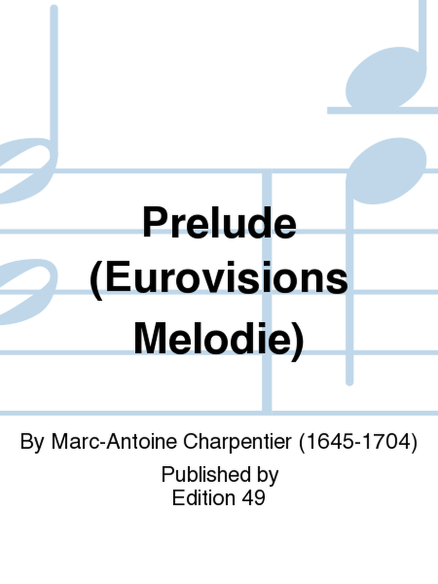 Prelude (Eurovisions Melodie) by Marc-Antoine Charpentier Mandolin Orchestra - Sheet Music