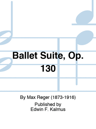 Book cover for Ballet Suite, Op. 130