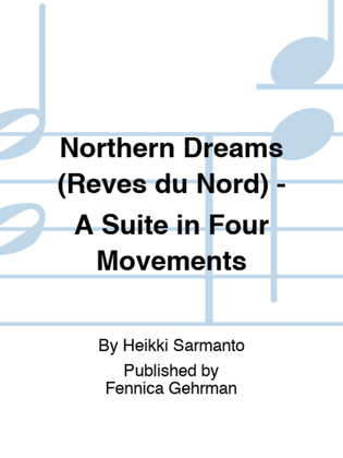 Book cover for Northern Dreams (Reves du Nord) - A Suite in Four Movements