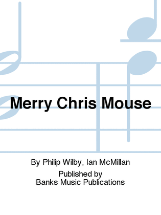 Merry Chris Mouse