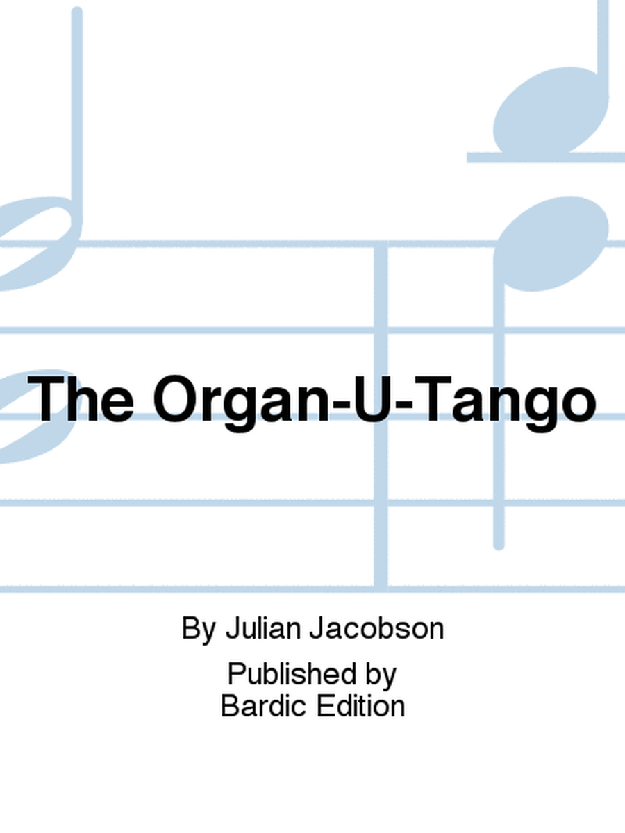 The Organ-U-Tango