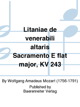 Book cover for Litaniae de venerabili altaris Sacramento E flat major, KV 243