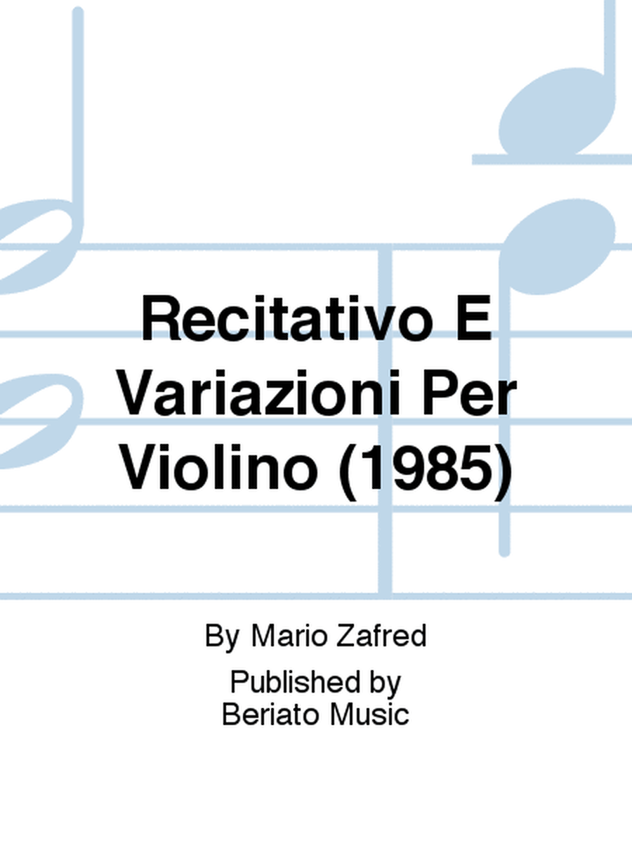 Recitativo E Variazioni Per Violino (1985)