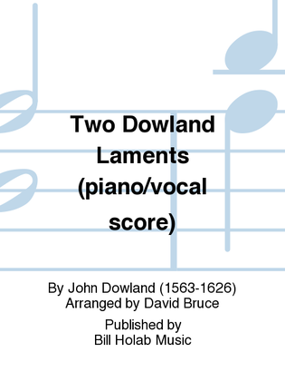 Book cover for Two Dowland Laments (piano/vocal score)