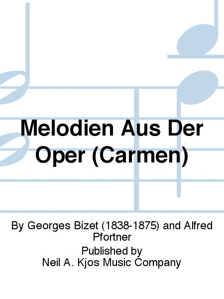 Melodien Aus Der Oper (Carmen)