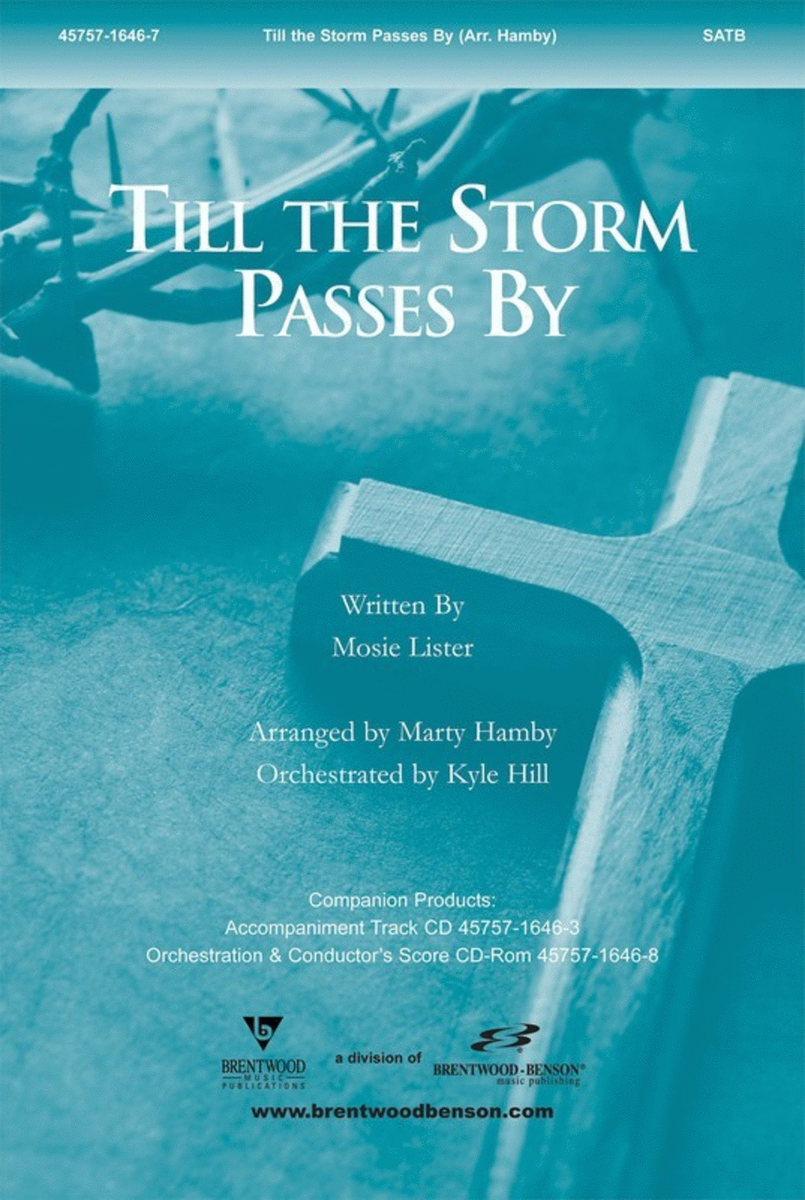 Till The Storm Passes By Anthem Satb