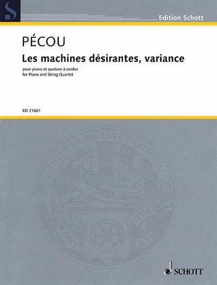 Book cover for Les Machines Desirantes, Variance For Piano And String Quartet, Score And Parts