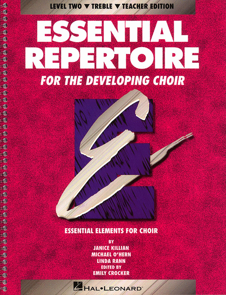 Essential Repertoire for the Developing Choir