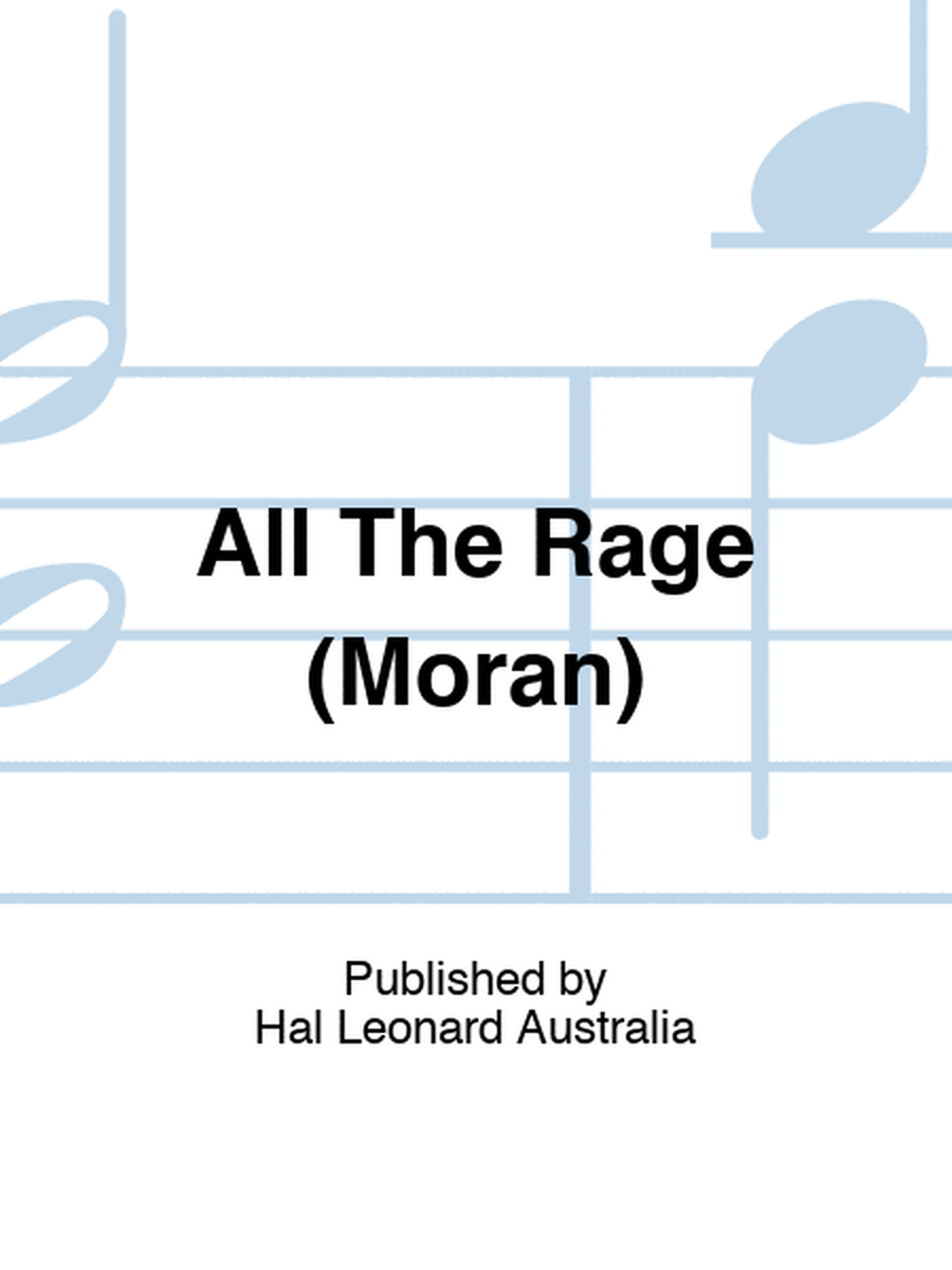 All The Rage (Moran)