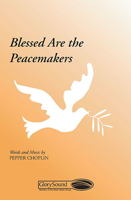 Blessed Are the Peacemakers