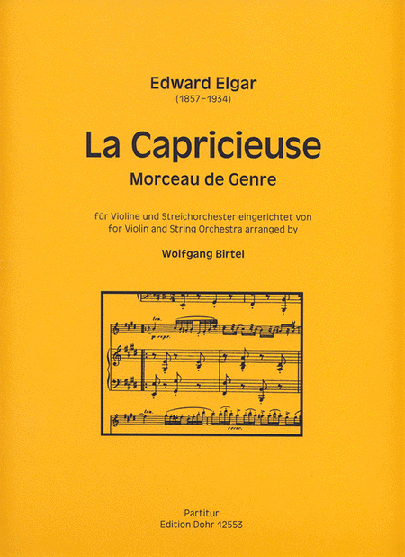 La Capricieuse für Violine und Streichorchester op. 17 -Morceau de Genre-