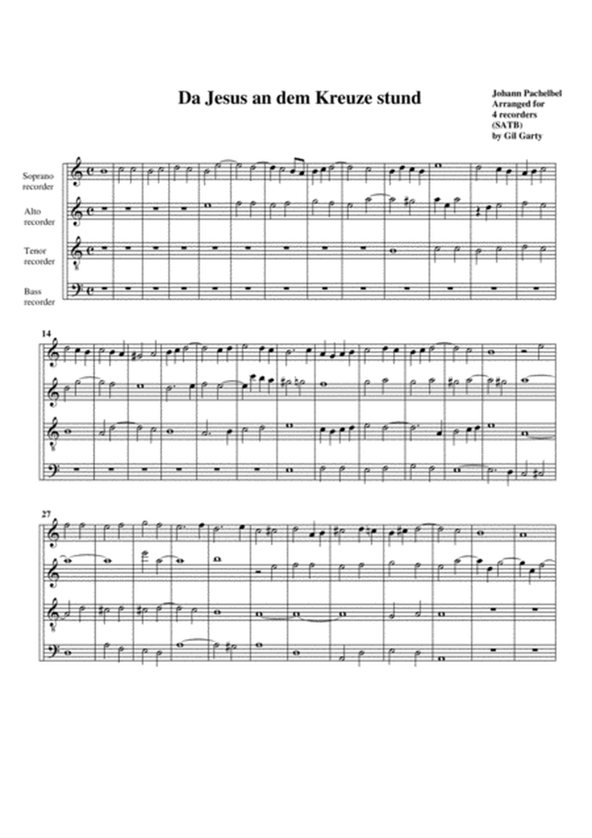 Da Jesus an dem Kreuze stund (arrangement for 4 recorders)