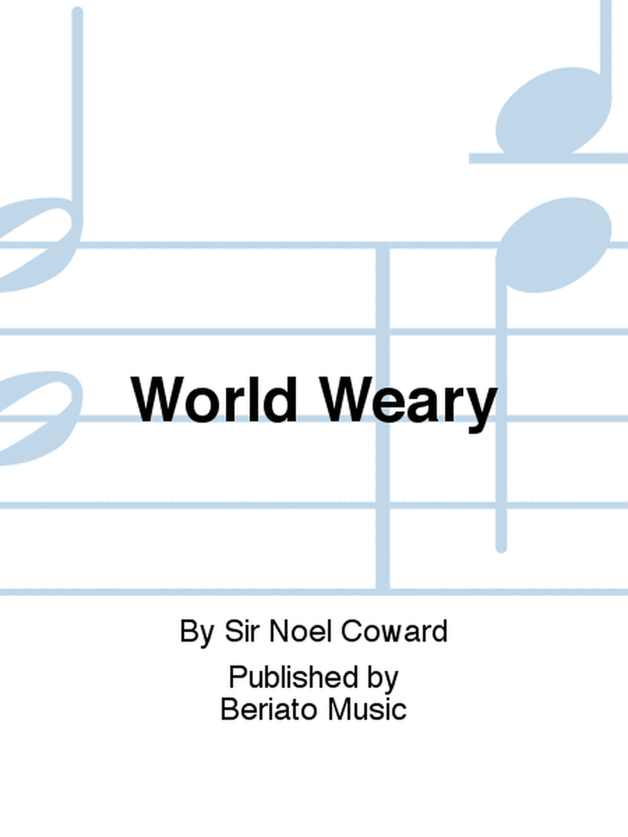 World Weary