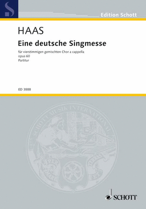 Haas J Eine Deutsche Singmesse Op60