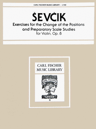 Book cover for Exercises for the Change of the Positions and Preparatory Scale Studies
