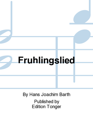 Fruhlingslied