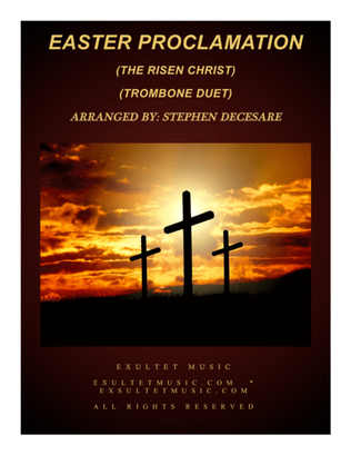 Book cover for Easter Proclamation (The Risen Christ) (Trombone Duet)