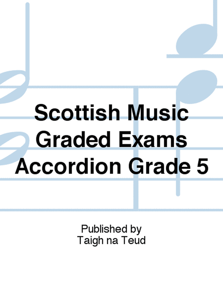 Scottish Music Graded Exams Accordion Grade 5
