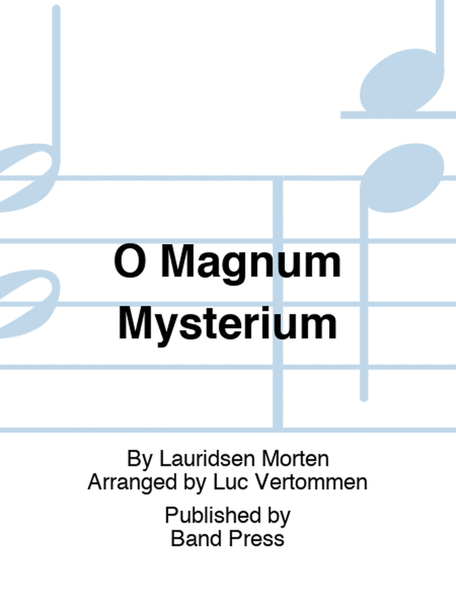 O Magnum Mysterium