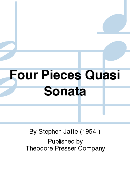 Four Pieces Quasi Sonata