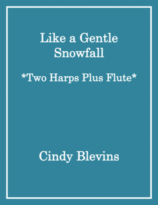 Book cover for Like a Gentle Snowfall, for Two Harps Plus Flute