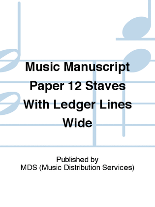Book cover for Music manuscript paper 12 staves with ledger lines wide