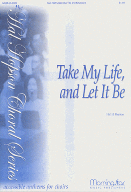 Take My Life (and Let It Be)