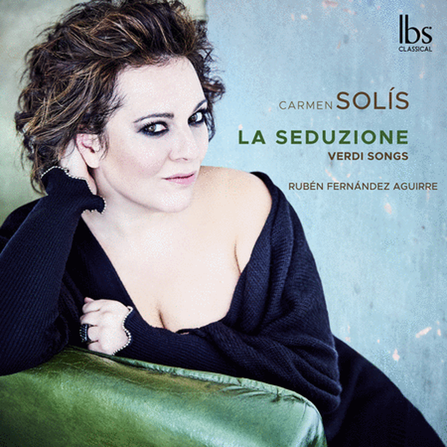 Carmen Solis: La Seduzione - Verdi Songs