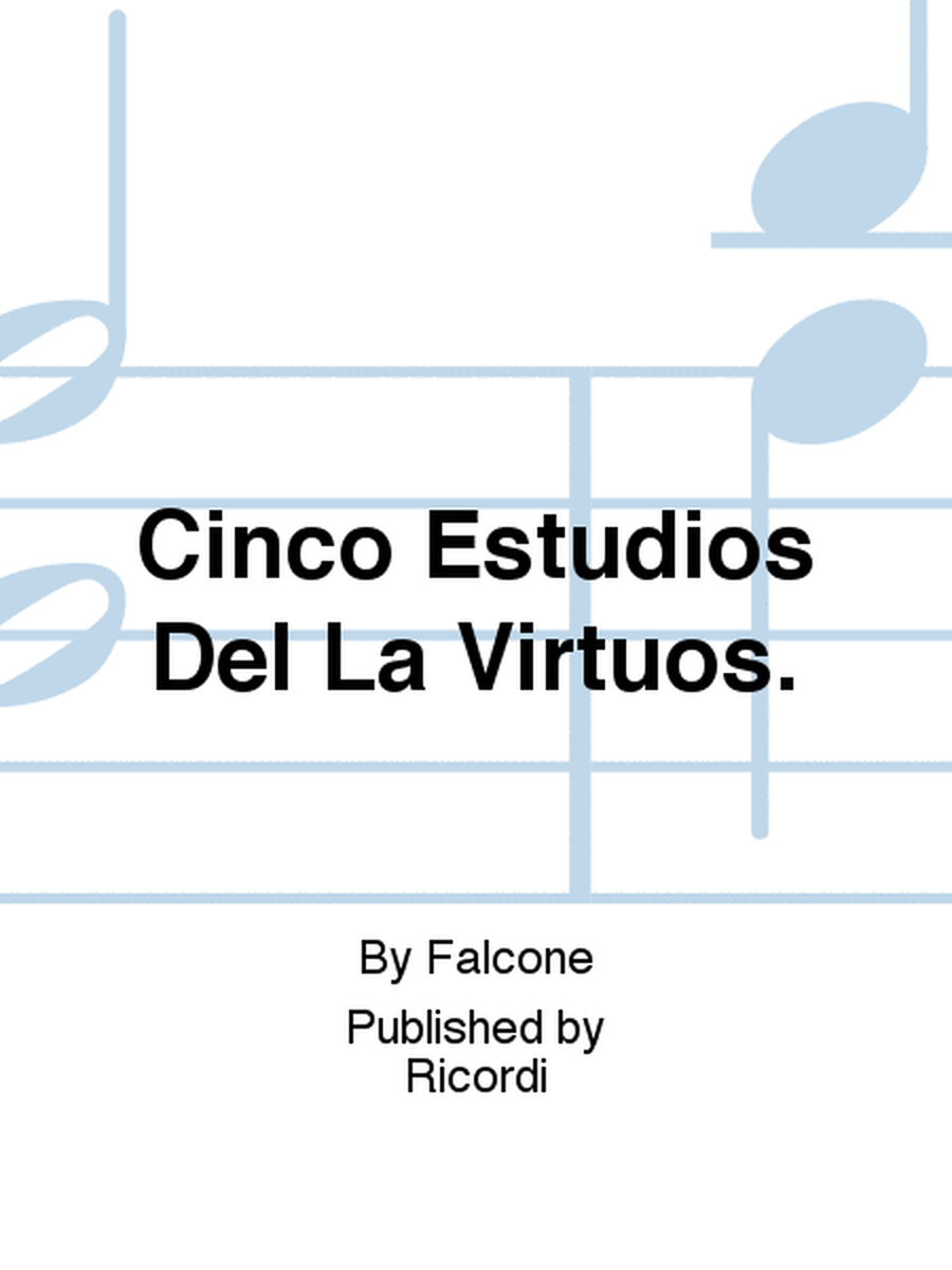 Cinco Estudios Del La Virtuos.