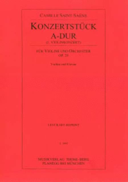 Konzertstuck (1. Violinkonzert) A-Dur op. 20