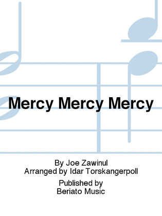 Mercy Mercy Mercy