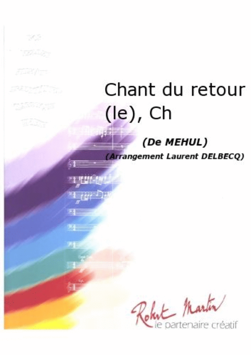 Chant du Retour (le), Chant/choeur