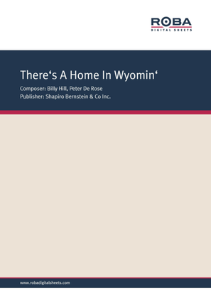 Book cover for There's A Home In Wyomin'