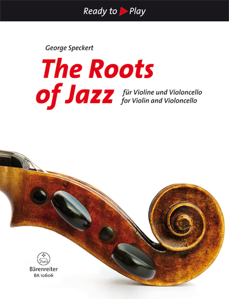 The Roots of Jazz fur Violin and Violoncello