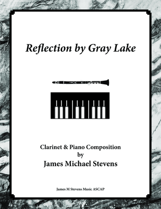 Book cover for Reflection by Gray Lake - Clarinet & Piano