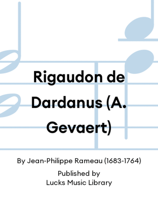 Book cover for Rigaudon de Dardanus (A. Gevaert)