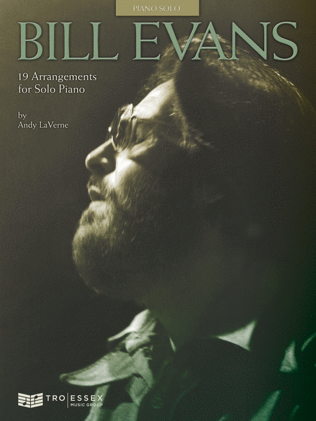 Bill Evans: 19 Arrangements For Solo Piano