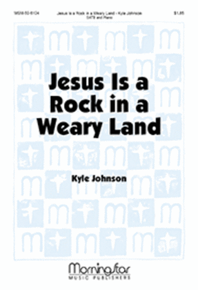 Book cover for Jesus Is a Rock in a Weary Land