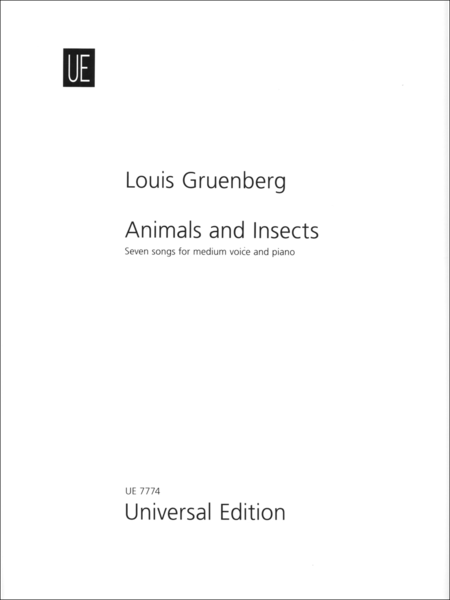 Louis Gruenberg : Animals And Insects